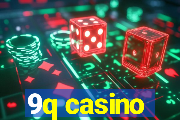 9q casino